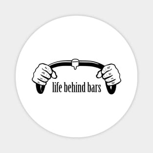 life behind bars Magnet